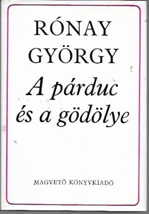 A parduc es a godolye: [regeny] (Hungarian Edition)