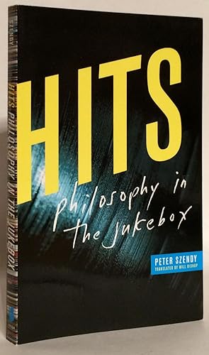 Seller image for Hits. Philosophy in the Jukebox. for sale by Thomas Dorn, ABAA
