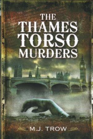 THE THAMES TORSO MURDERS
