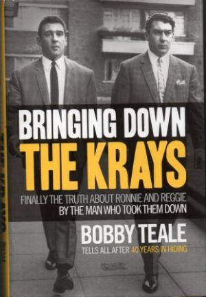 Seller image for BRINGING DOWN THE KRAYS Finally the truth about Ronnie and Reggie by the man who took them down for sale by Loretta Lay Books