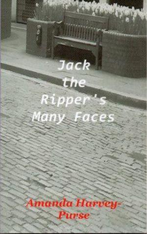 Bild des Verkufers fr JACK THE RIPPER'S MANY FACES zum Verkauf von Loretta Lay Books