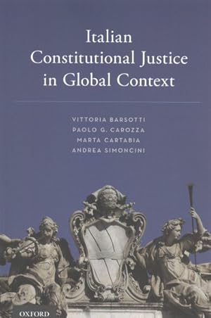 Bild des Verkufers fr Italian Constitutional Justice in Global Context zum Verkauf von GreatBookPrices