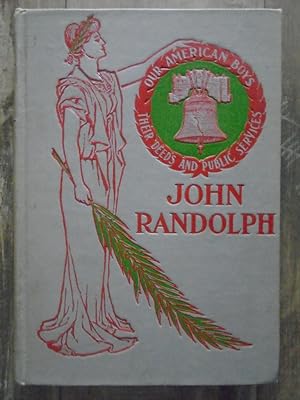 Seller image for John Randolph,: A character sketch, (Great Americans of history) for sale by Archives Books inc.