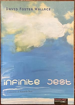 Infinite Jest. Prima edizione italiana