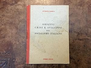 Origini crisi e sviluppo del Socialismo italiano