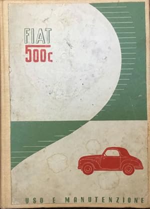 Fiat 500c. Uso e manutenzione