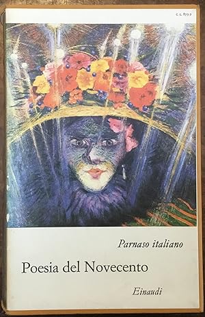 Poesia del Novecento. Parnaso italiano, Crestomazia della poesia italiana dalle Origini al Novecento