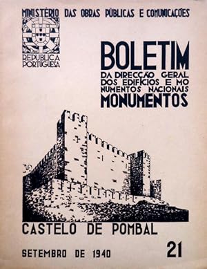 BOLETIM DA DIRECÇÃO GERAL DOS EDIFÍCIOS E MONUMENTOS NACIONAIS, N.º 21. O CASTELO DE POMBAL.