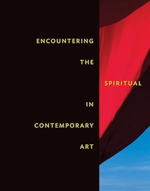 Bild des Verkufers fr Encountering the Spiritual in Contemporary Art zum Verkauf von GreatBookPrices