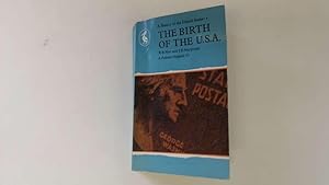 Bild des Verkufers fr The Birth of the USA zum Verkauf von Goldstone Rare Books