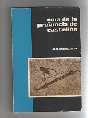 Imagen del vendedor de Gua de la Provincia de Castelln a la venta por Librera El Crabo