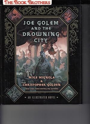 Seller image for Joe Golem and the Drowning City: An Illustrated Novel for sale by THE BOOK BROTHERS