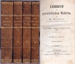 Lehrbuch der gerichtlichen Medicin. Nach der vierten, verbesserten und bedeutend vermehrten Aufla...