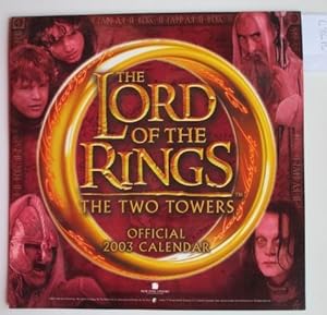 Seller image for The Lord of the Rings: The Two Towers official 2003 calendar for sale by Aucott & Thomas