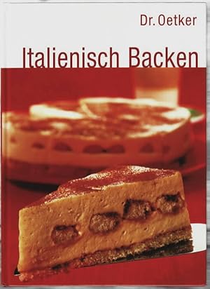 Italienisch backen, Dr. Oetker Red. Carola Reich ; Annette Riesenberg