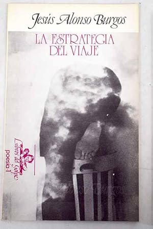 Seller image for La estrategia del viaje for sale by Alcan Libros