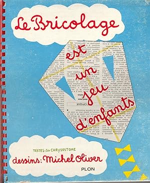 Le bricolage est un jeu d'enfant