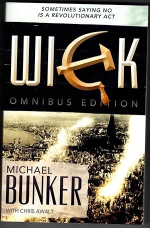 Seller image for The Wick Omnibus by Michael Bunker & Chris Awalt (First Edition) for sale by Heartwood Books and Art