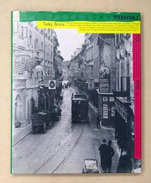 Seller image for Ljublianski Tramvaj 1901 - 1958. for sale by antiquariat peter petrej - Bibliopolium AG