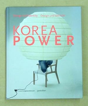 Bild des Verkufers fr Korea Power. Design and Indentity. Design und Identitt. zum Verkauf von antiquariat peter petrej - Bibliopolium AG