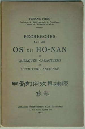 Imagen del vendedor de Recherches sur les os du Ho-Nan et quelques caractres de l'criture ancienne, a la venta por LIBRAIRIE L'OPIOMANE