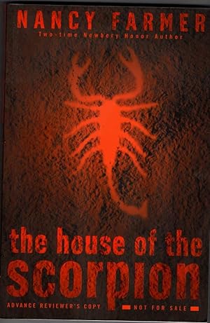 Immagine del venditore per The House of the Scorpion by Nancy Farmer (First Edition) Advance Reading Copy venduto da Heartwood Books and Art