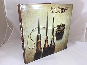 Seller image for John Whalley: In New Light for sale by Friends of the Curtis Memorial Library