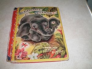 Seller image for THE ELEPHANT'S DILEMMA for sale by Masons' Books