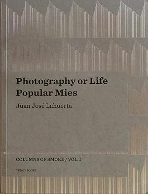 Seller image for Photography or Life & Popular Mies: Columns of Smoke Vol. 1 for sale by Trevian Books