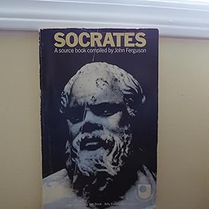 Seller image for Socrates a source book compiled, and in part, translated by John Ferguson for sale by Annandale Books