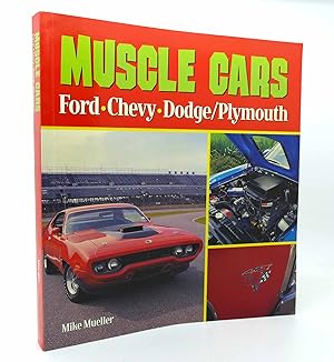 Image du vendeur pour MUSCLE CARS Ford, Chevy, Dodge/Plymouth mis en vente par Rare Book Cellar