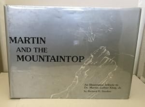Image du vendeur pour Martin On The Mountaintop An Illustrated Tribute to Dr. Martin Luther King Jr. mis en vente par S. Howlett-West Books (Member ABAA)