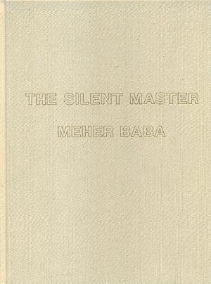 Imagen del vendedor de THE SILENT MASTER: MEHER BABA a la venta por By The Way Books
