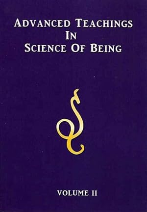 Imagen del vendedor de ADVANCED TEACHINGS IN SCIENCE OF BEING VOLUME 2 a la venta por By The Way Books