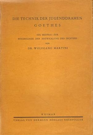 Bild des Verkufers fr Die Technik der Jugenddramen Goethes. zum Verkauf von Versandantiquariat Boller
