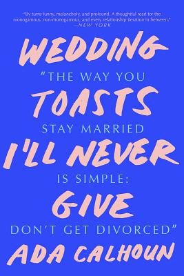 Seller image for Wedding Toasts I'll Never Give (Paperback or Softback) for sale by BargainBookStores