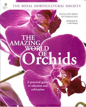 Seller image for The Amazing World of Orchids: A Practical Guide to Selection and Cultivation for sale by Goulds Book Arcade, Sydney