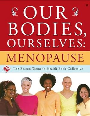 Seller image for Our Bodies, Ourselves: Menopause (Paperback or Softback) for sale by BargainBookStores