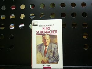 Seller image for Kurt Schumacher for sale by Antiquariat im Kaiserviertel | Wimbauer Buchversand