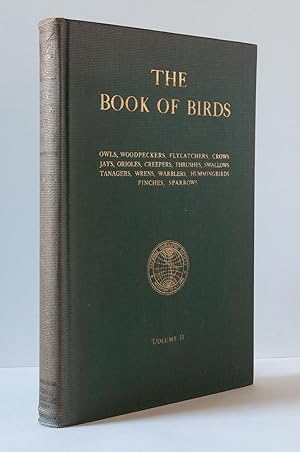 Bild des Verkufers fr The Book of Birds: The First Work Presenting in Full Color All the Major Species of the United States s and Canada Volumes 1 and 2 zum Verkauf von Andmeister Books