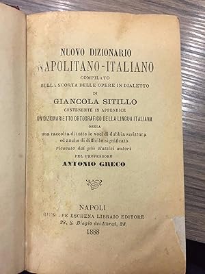 Sitillo Giancola. Nuovo dizionario napolitano - italiano.