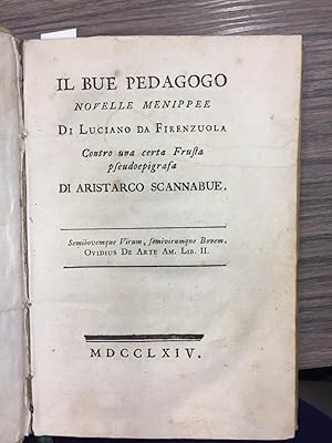 Da Fiorenzuola Luciano. Il bue pedagogo. 1764