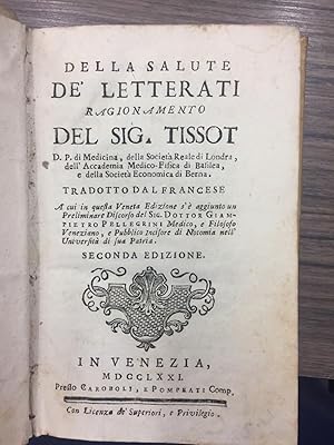 Sig. Tissot. Della salute de' letterati.