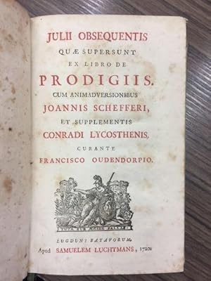 Obsequentis Iulii. Quae supersunt ex libro de prodigiis. 1720