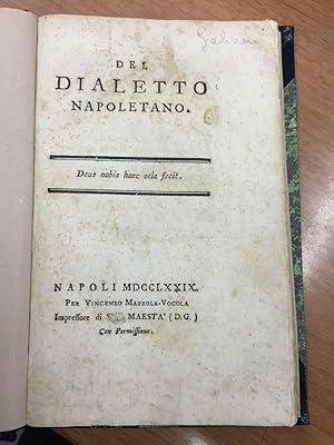 [Galiani Ferdinando]. Del dialetto napoletano. Rara prima edizione.