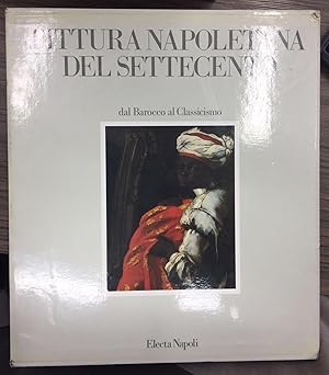 Spinosa Antonio. Pittura napoletana del settecento. 2 voll.