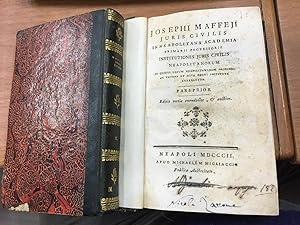 Maffeji Josephi. Juris civilis in neapolitana academia. 1802