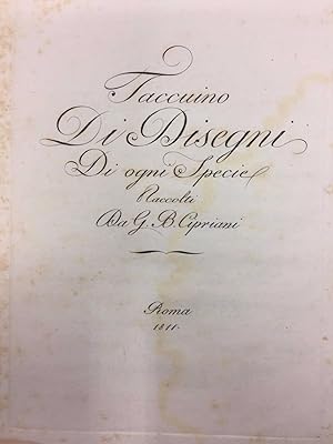 Cipriani Giovanni Battista. Taccuino di disegni di ogni specie raccolti da G.B.