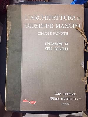 L'Architettura di Giuseppe Mancini. Schizzi e progetti.