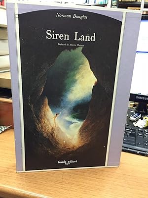 Douglas Norman. Siren Land.